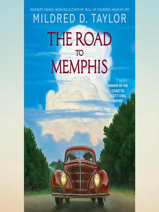 Title details for The Road to Memphis by Mildred D. Taylor - Available